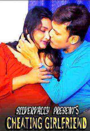 Cheating Girlfriend (2021) Silvervally Originals Uncut (2021)