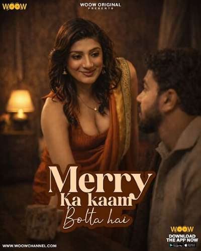 Merry Ka Kaam Bolta Hai (2026) Season 1 Episode 1 Woow Originals (2026)
