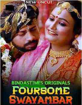 Foursome Swayambar (2022) Bindastimes Originals (2022)