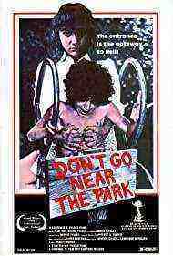 Don't Go Near The Park (1979)