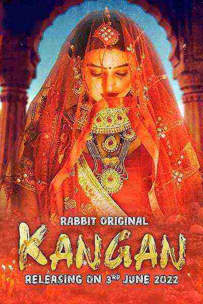 Kangan (2022) Season 1 Episode 2 (rabbitmovies Original) (2022)