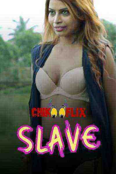Slave (2020) ChikooFlix Originals (2020)