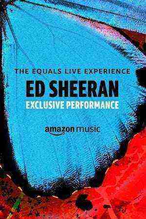 Ed Sheeran The Equals Live Experience (2021)