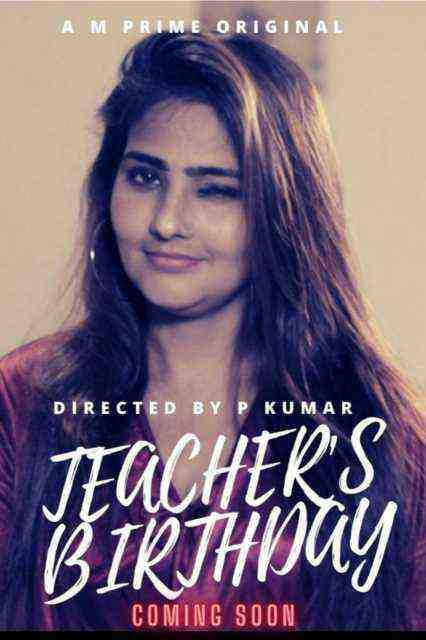 Teachers Birthday (2020) Season 1 Episode 1 Masti Prime Originals (2020)