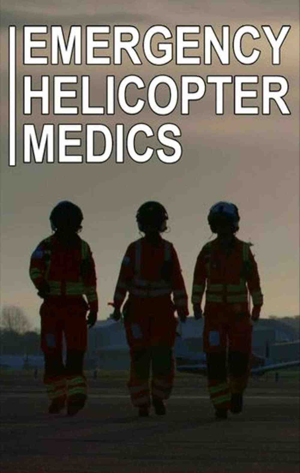 Emergency Helicopter Medics - Season 1 (2018)