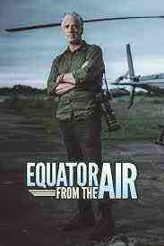 Equator from the Air - Season 1 (2019)