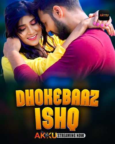 Dhokebaaz Ishq (2026) Season 1 Episode 2 Akkuott (2026)