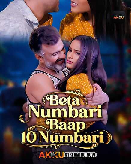 Beta Numbari Baap 10 Numbari (2026) Season 1 Episode 1 Akkuott (2026)