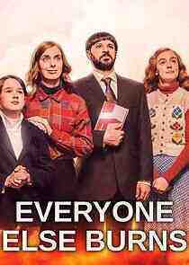 Everyone Else Burns - Season 1 (2023)