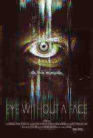 Eye Without A Face (2021)