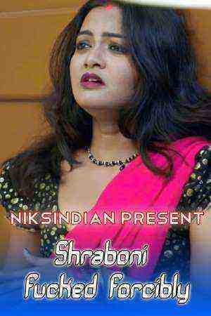Shraboni Fucked Forcibly (2021) Niksindian Originals (2021)