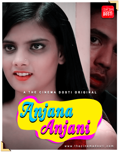 Anjana Anjani (2020) Cinemadosti Originals (2020)