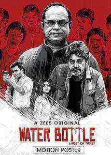 Water Bottle 2019 Hindi Complete WEB Series)