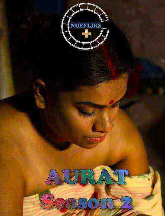 Aurat (2021) Season 1 Episode 1 Nuefliks Originals (2021)