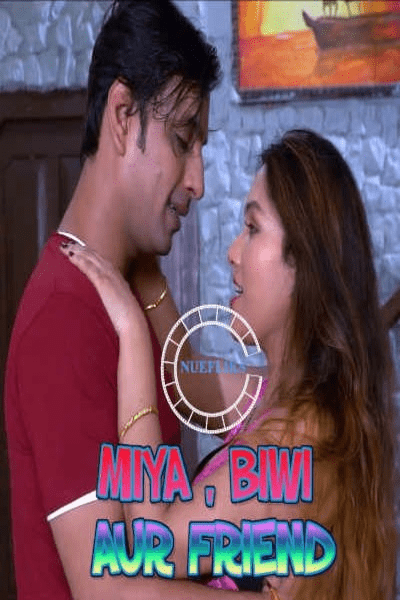 Miya Biwi Aur Friend (2020) Nuefliks Originals (2020)