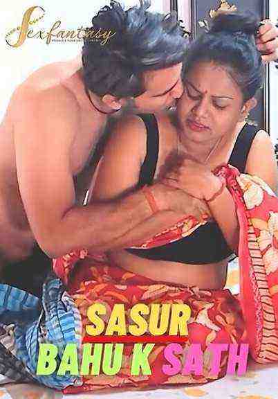Sasur Bahu Ke Sath (2023) Sexfantasy (2023)