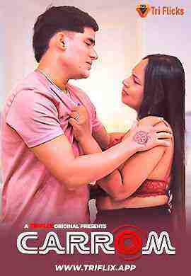 Carrom Uncut (2025) Triflicks Originals (2025)