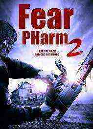 Fear Pharm 2 (2021)
