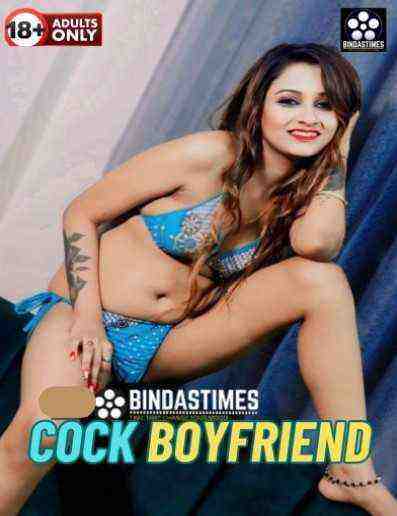 Cock Boyfriend (2024) Bindastimes Originals (2024)