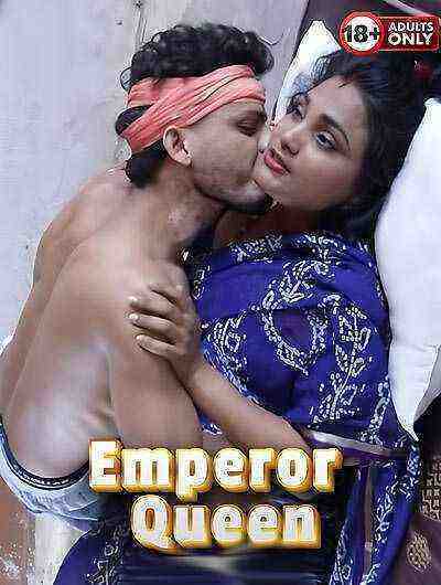 Emperor Queen Uncut (2025) Unrated (2025)