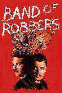 Band of Robbers (2015)