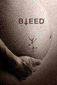 Bleed (2016)