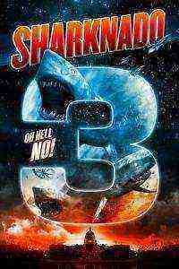 Sharknado 3: Oh Hell No! (2015)