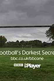 Football's Darkest Secret - Season 1 (2021)