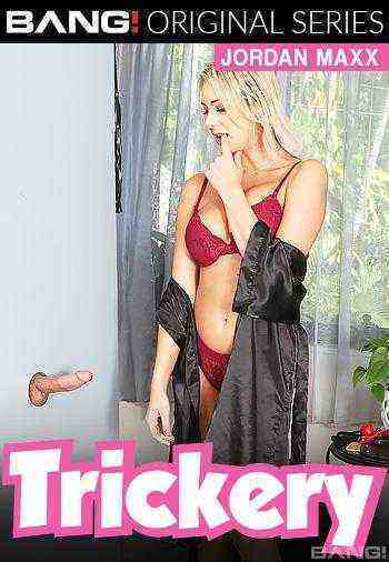 [18+] Trickery: Jordan Maxx