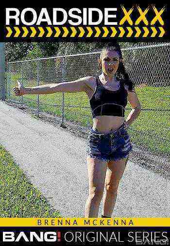 [18+] Roadside Xxx: Brenna Mckenna