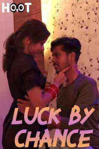 Luck By Chance (2023) Hoot Originals (2023)
