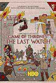 Game of Thrones: The Last Watch (2019)
