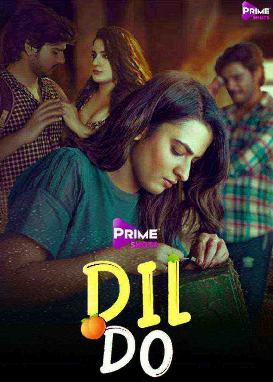Dil Do (2022) Season 1 Episode 2 Primeshots Originals (2022)