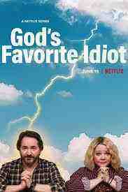God's Favorite Idiot - Season 1 (2022)