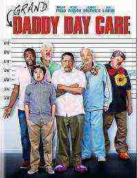 Grand-Daddy Day Care (2019)
