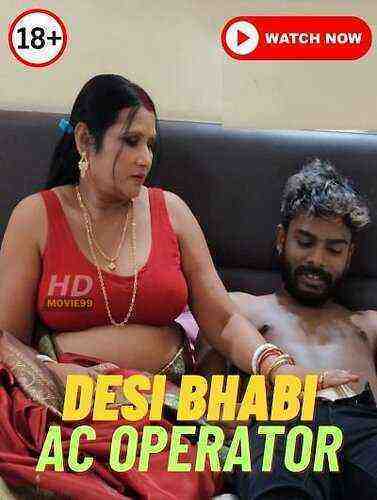 Desi Bhabi Ac Operator (2023) Unrated (2023)