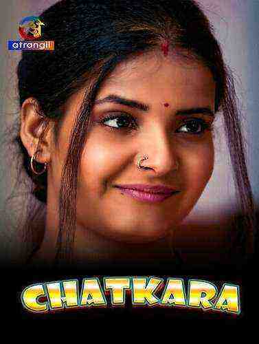 Chatkara (2023) Season 1 Episode 2 Atrangii Originals (2023)