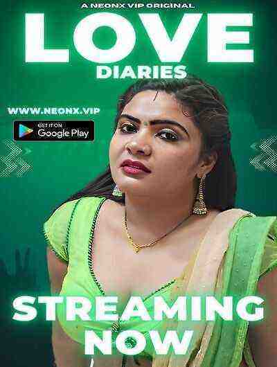 Love Diaries Uncut (2023) Neonx Originals (2023)