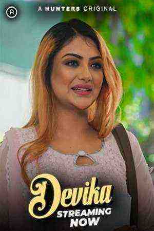 Devika (2023) Season 1 Episode 4 - 5 - 6 Complete (hunters Originals) (2023)