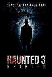 Haunted 3: Spirits (2018)