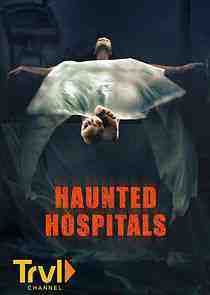 Haunted Hospitals - Season 4 (2022)