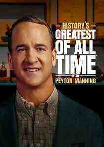 History’s Greatest of All Time with Peyton Manning - Season 1 (2023)