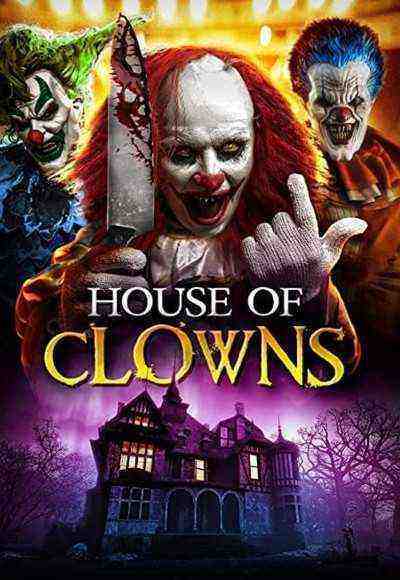 House Of Clowns (2022)