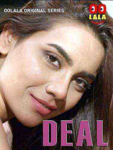 Deal (2023) Season 1 Episode 1 Oolala Originals (2023)