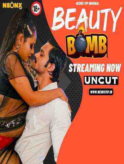 Beauty Bomb Uncut (2024) Neonx Originals (2024)