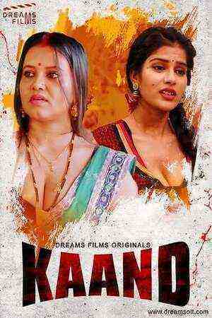 Kaand (2023) Season 1 (dreamsfilms Original) (2023)