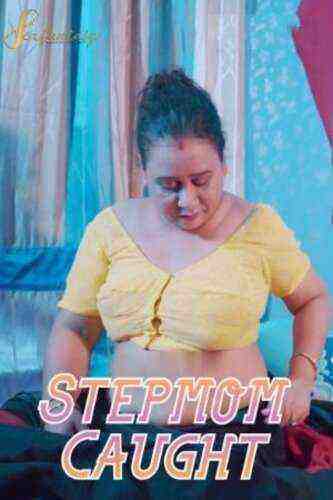 Stepmom Caught (2023) Sexfantasy (2023)