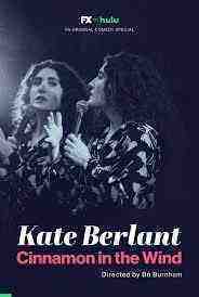 Kate Berlant: Cinnamon In The Wind (2022)