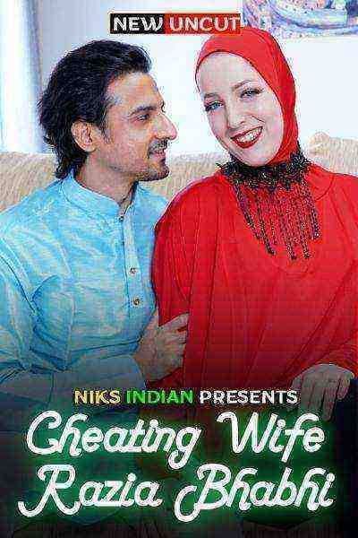 Cheating Wife Razia Bhabhi (2022) (niksindian Originals) (2022)