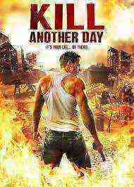 Kill Another Day (2017)